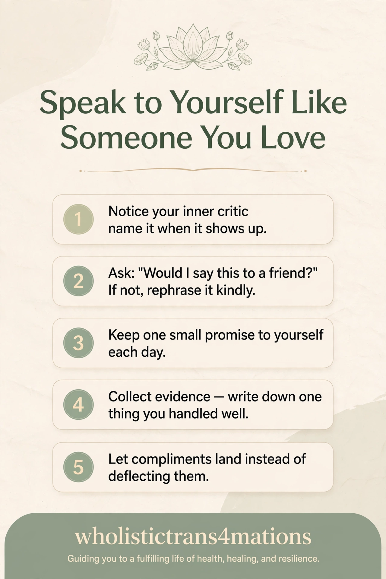 Speak to Yourself Like Someone You Love infographic: notice your inner critic and name it, ask if you would say it to a friend, keep one small promise to yourself daily, collect evidence of what you handled well, and let compliments land.